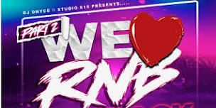 We L<3VE RnB PART II