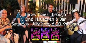 Three Times Through at One 11 Kitchen and Bar