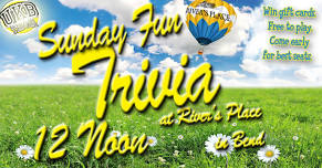 Trivia Sunday Fun at River's Place in Bend