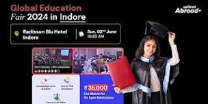 Global Education Fair  Indore  | 2024 Intake