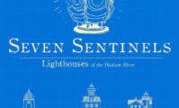 Movie Screening: SEVEN SENTINELS: LIGHTHOUSES OF THE HUDSON RIVER