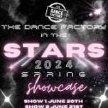 THE DANCE FACTORY SPRING SHOWCASE SHOW 2