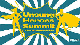 Unsung Heroes Summit  West Branch  IA ,