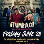 An Evening w/ ¡Tumbao!