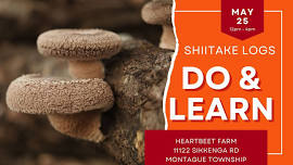 Do & Learn - Shiitake Logs