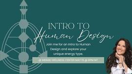 Intro to Human Design Class at Meraki Wellness Center