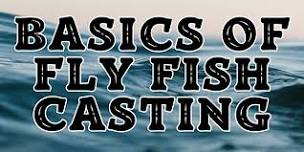 Kids! - Basics of Fly Fish Casting