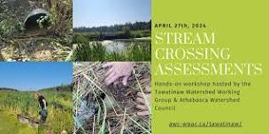 Tawatinaw Watershed Stream Crossing Assessment Workshop