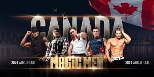 MAGIC MEN AUSTRALIA - THE VENUE - PETERBOROUGH, ONT - JUNE 5, 2024