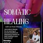 Somatic Healing | Breathwork with Meditation & Reiki