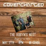 Covercharged live at Robyn’s Nest