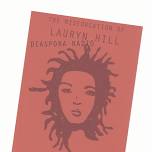 Diaspora Radio: The Miseducation of Lauryn Hill