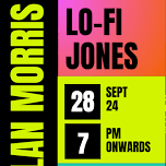 Dylan Morris and Lo-Fi Jones