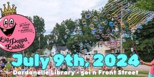 Big Poppa Bubble at The Dardanelle Library