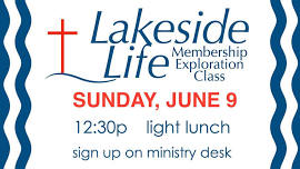 Lakeside Life Membership Exploration Class