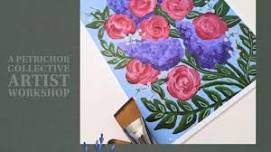 Painting Flowers: A guided step by step workshop