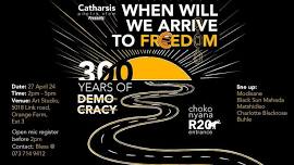 Catharsis Poetry Slam: When will we arrive to Freedom?