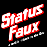 Status Faux - A Tribute to Status Quo