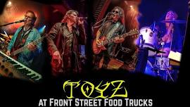 TOYZ at Front Street Food Truck