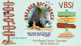 Breaker Rock Beach VBS at FBC Tuscumbia!