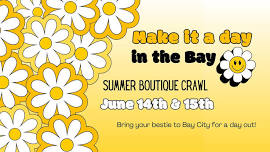 Bay City Summer Boutique Crawl