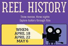 REEL HISTORY – Three Movies, Three Nights – Explore History Through Film