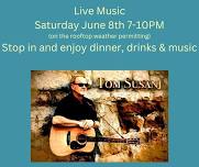 Live Music - Tom Susanj