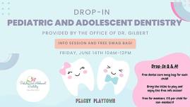 Pediatric and Adolescent Dentistry Drop-In Q&A Session at Peachy Playtown!