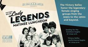 Lady Legends Matinee Luncheon