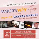 Maker's Way: Fire with Pop-up Maker Market