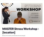 Stress Workshop - TAMWORTH.     We know stress is bad for us. But what does stress do to the body?