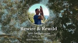 Rewild & Rewire with Jim Harrington