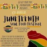 4th Annual Juneteenth Soul Food Festival