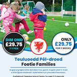 Footie Families at Chepstow Leisure Centre!