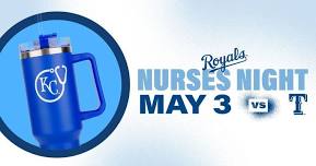 Royals vs Rangers: Nurses Night