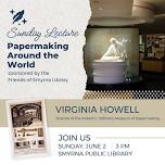 Sunday Lecture: Papermaking Around the World