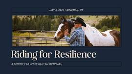 Riding for Resilience - A Benefit for Upper Canyon Outreach