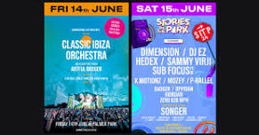 Friday 14th Ibiza Classic Orchestra // Saturday 15th Stories In The Park