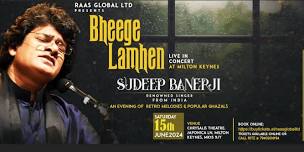 Bheege Lamhen with Sudeep Banerji