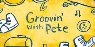 Groovin' with Pete