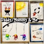 Daddy/Mommy & Me Painting Day