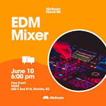 Midtopia Meets - EDM Mixer