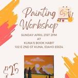 Painting Workshop ALL AGES EVENT