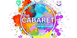 The Whitefish Cabaret