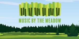 Music by the Meadow