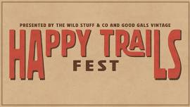 Happy Trails Fest