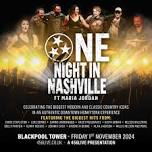 One Night In Nashville @ Blackpool Tower Ballroom