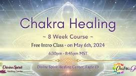 (Free Intro) Chakra Healing & Upgrade Course - 8 Weeks (Summer 2024)