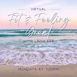 Virtual: Fit & Feeling Great with Linda Ray