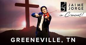 Jaime Jorge in Concert! - Greeneville, TN